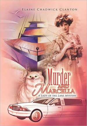 Murder and Marcella de Elaine Chadwick Clanton