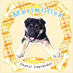 Maximillion de Cheryl Laplander