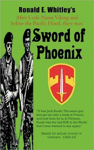 Sword of Phoenix de Ronald E. Whitley