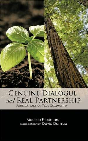 Genuine Dialogue and Real Partnership de Maurice Friedman