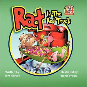 Rat in the Red Truck de Tom Harvey