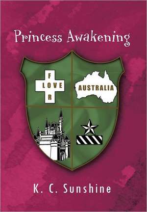 Princess Awakening de K. C. Sunshine