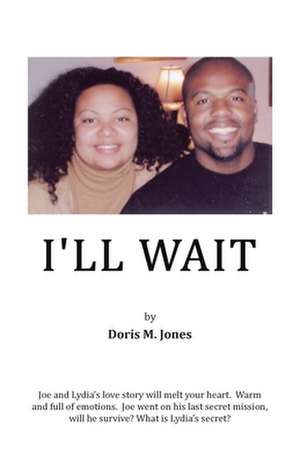 I'll Wait de Doris M. Jones