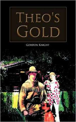 Theo's Gold de Gordon Knight