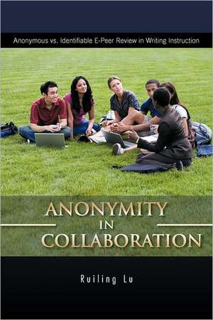 Anonymity in Collaboration de Ruiling Lu