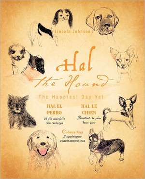 Hal the Hound de Lincoln Johnson