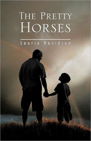 The Pretty Horses de Laurie Davidson