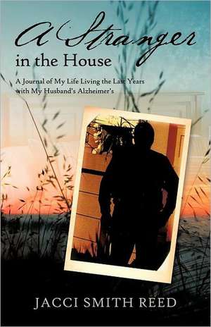 A Stranger in the House de Jacci Smith Reed