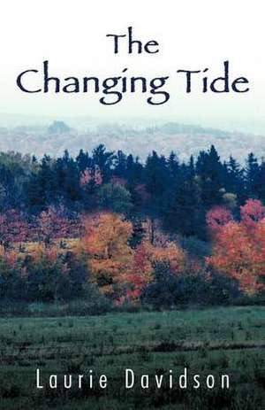 The Changing Tide de Laurie Davidson