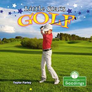 Little Stars Golf de Taylor Farley