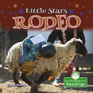 Little Stars Rodeo de Taylor Farley