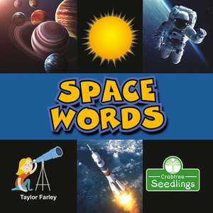 Space Words de Taylor Farley