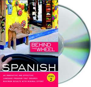 Spanish 2 [With Companion Book] de Behind the Wheel