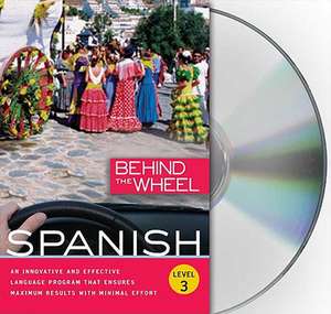 Spanish [With Paperback Book] de Behind the Wheel