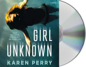 Girl Unknown de Karen Perry