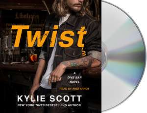 Twist: A Dive Bar Novel de Kylie Scott