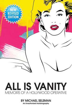 All Is Vanity de Michael Selsman