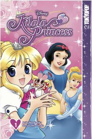 Disney Manga: Kilala Princess, Volume 1 de Rika Tanaka