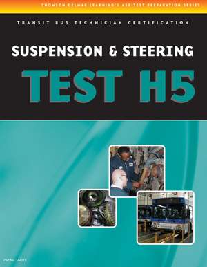 Transit Bus Test: Suspension and Steering de Delmar Cengage Learning