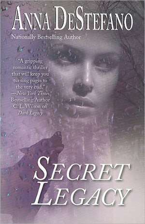 SECRET LEGACY de DESTEFAN