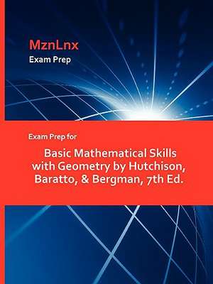Exam Prep for Basic Mathematical Skills with Geometry by Hut