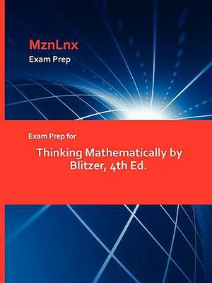 Exam Prep for Thinking Mathematically by Blitzer, 4th Ed. de MznLnx