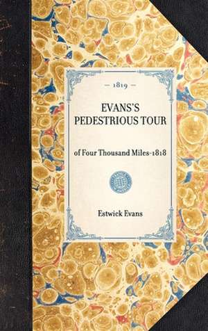 Evans's Pedestrious Tour: Concord, New Hampshire, 1819 de Estwick Evans