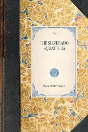 Silverado Squatters de Robert Stevenson