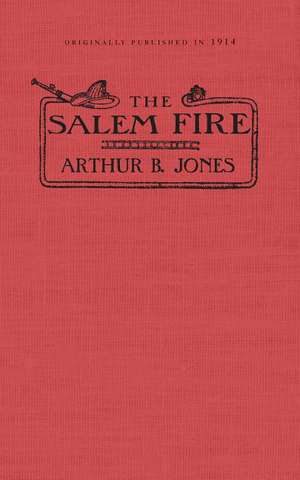 Salem Fire de Arthur Jones