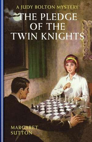 Pledge of the Twin Knights #36 de Margaret Sutton