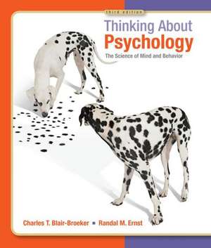 Thinking about Psychology: The Science of Mind and Behavior de Charles Blair-Broeker