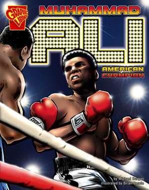 Muhammad Ali: American Champion de Michael Burgan