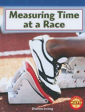 Measuring Time at a Race de Dianne Irving