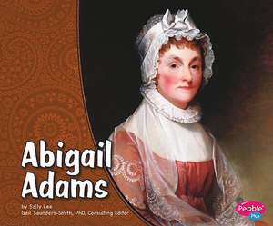 Abigail Adams de Sally Lee