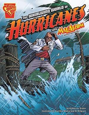 The Whirlwind World of Hurricanes with Max Axiom, Super Scientist de Katherine Krohn