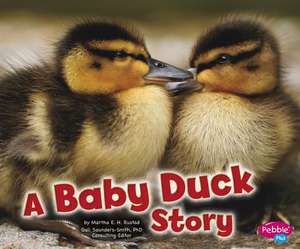 A Baby Duck Story de Martha E. H. Rustad