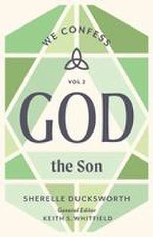 God the Son de Sherelle Ducksworth