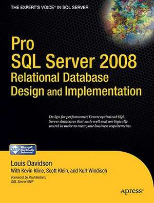 Pro SQL Server 2008 Relational Database Design and Implementation de Louis Davidson