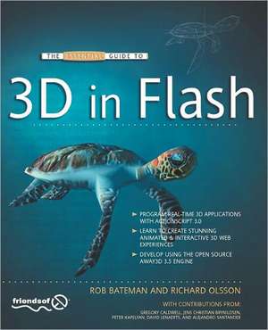 The Essential Guide to 3D in Flash de Richard Olsson