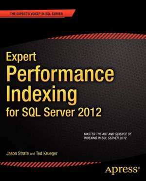 Expert Performance Indexing for SQL Server 2012 de Jason Strate