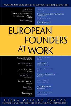 European Founders at Work de Pedro Gairifo Santos