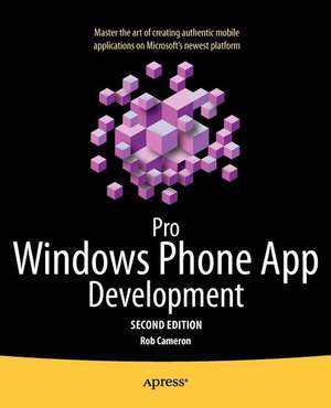 Pro Windows Phone App Development de Rob Cameron