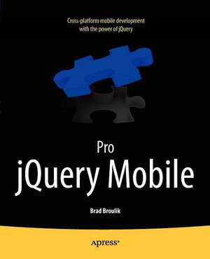 Pro jQuery Mobile de Brad Broulik