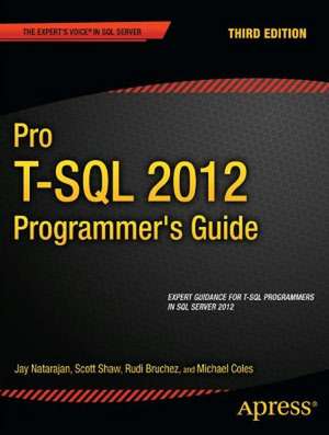 Pro T-SQL 2012 Programmer's Guide de Michael Coles