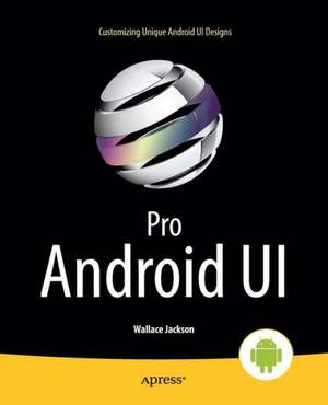 Pro Android UI de Wallace Jackson