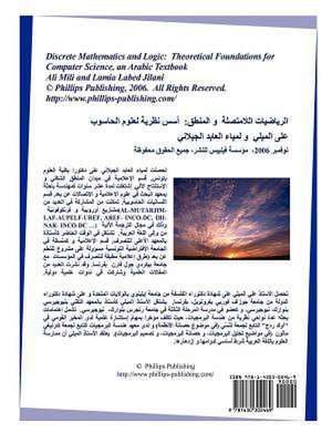 Discrete Mathematics and Logic: Theoretical Foundations for Computer Science, An Arabic Text de Ali Mili