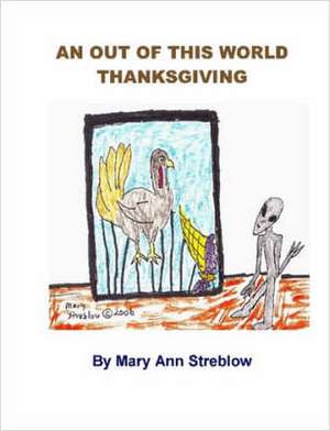 An Out of This World Thanksgiving de Streblow Mary