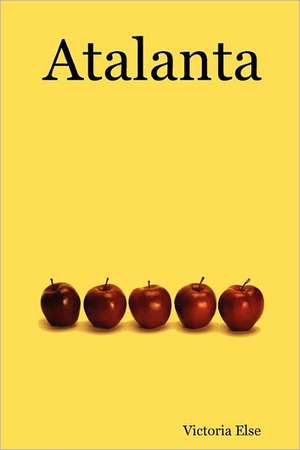 Atalanta de Victoria Else