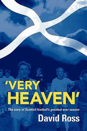 'Very Heaven' de David Ross