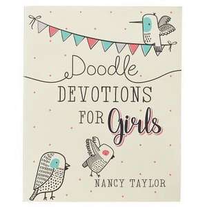 DOODLE DEVOTIONS FOR GIRLS SOF